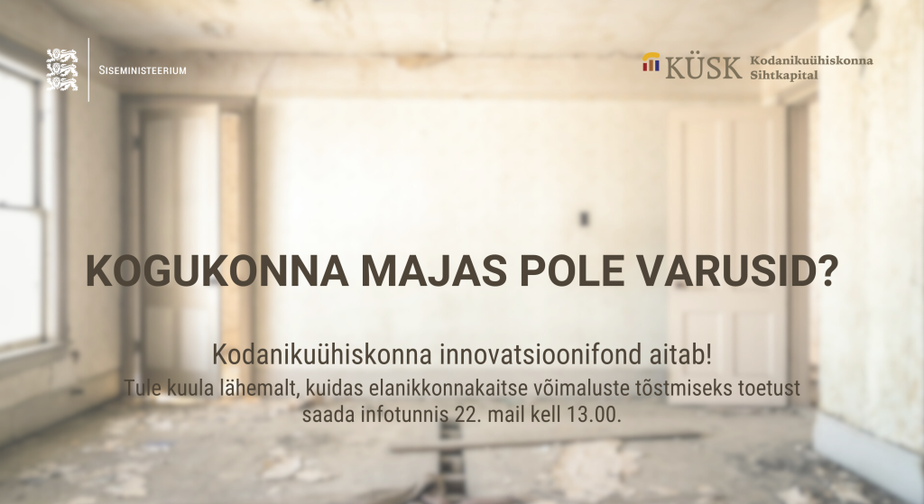 Kogukonna majas pole varusid?